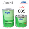 Лак Mipa HS C85 (1л+0,5л) КОМПЛЕКТ с защитой от царапин и УФ-излучения (с отвердителем MS25)